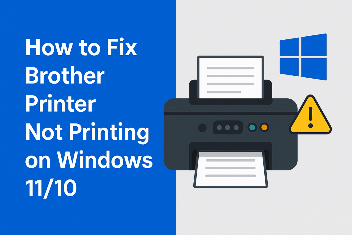 How to Fix Brother Printer Not Printing on Windows 11/10